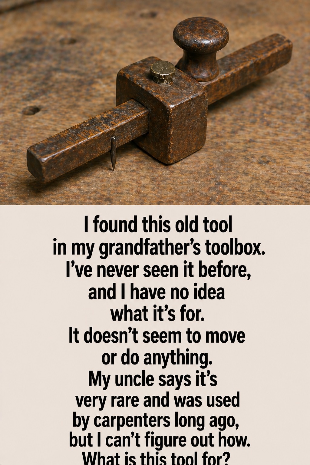 The Mysterious Wooden Tool: A Forgotten Carpenter’s Secret