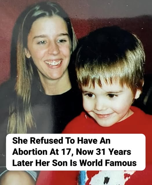 She Refused to Have an Abortion at 17—Now, 31 Years Later, Her Son Is World Famous
